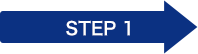 STEP 1